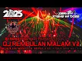Download Lagu DJ REMIX FULL BASS PILIHAN TERGACOR 2025‼️DJ REMBULAN MALAM X SEJARAH MUNGKIN BERULANG X GERIMIS MLM