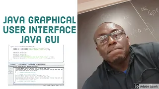 Java Graphical User Interface - GUI Lecture