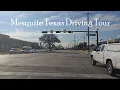 Relaxing Mesquite TX Driving Tour City Streets Local Shops Suburban Views Jan 2026