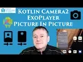 Kotlin camera2 API picture in picture mode