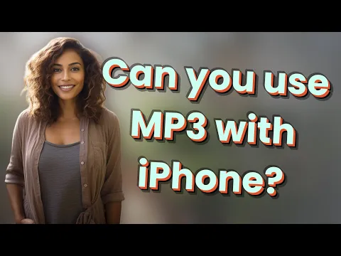 Download MP3 Can you use MP3 with iPhone?