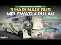 Download Lagu GOKIL , BUS INI PUNYA RUTE MELEWATI 4 PULAU ‼️ 3 Hari Naik Bus Rasa Sayang Surabaya - Bima #1.