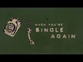 Josh Ross - Single Again (Lyric Video)