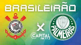 CORINTHIANS X PALMEIRAS AO VIVO BRASILEIRÃO 2022