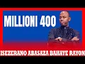 Lagu MILLIONI  400 KARENZI SAM YASEZERANYIJE ABA RAYONS ABASAZA ( IMENA) BARI KUZANA