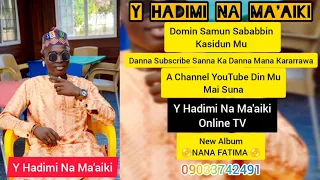 new album nana fatima by y hadimi na maaiki lapai niger state