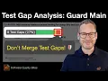 Guarding the Main Branch Test Gaps in Merge Requests