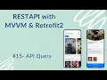 REST API with VM and Retrofit2 - Query REST API