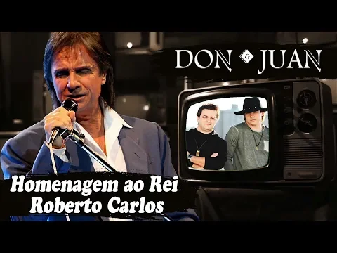 Download MP3 Don e Juan - Revirando o Baú (Roberto Carlos)