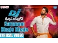 Download Lagu DJ Saranam Bhaje Bhaje Song With Lyrics || DJ Movie Songs || Allu Arjun, Pooja Hegde || DSP