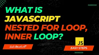 34 Javascript Nested for Loops Inner loops