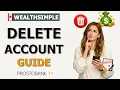 How to Delete Wealthsimple Account or Profile Step-by-Step Guide