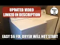 EASY FIX Dryer Will Not Turn On - Dryer Won t Start