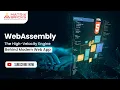 Unlocking the Power of WebAssembly The Future of Web Development