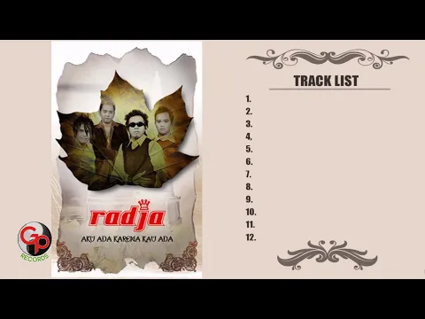 Download MP3 Radja - Aku Ada Karena Kau Ada (Official Full Album)