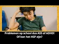 Download Lagu Problemen op school dus ASS of ADHD! Of kan het HSP zijn?
