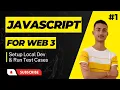 JavaScript for Web 3 Mastering Local Development and Test Cases