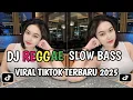 Download Lagu  DJ REGGAE SLOW BASS ENAKEUN|| DJ CAMPURAN REGGAE SLOW TERBARU 2025 VIRAL TIK TOK YANG KALIAN CARI🎵