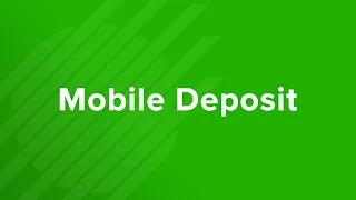 Mobile Deposit Tutorial