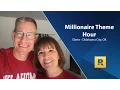 Millionaire Theme Hour - 5 5 Million Net Worth