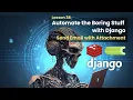 38 Export Data - Send Email with Attachment Automate the Boring Stuff with Django