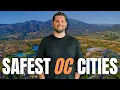 3 Safest Cities in Orange County 2026 Rankings Revealed