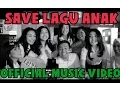Download Lagu #SaveLaguAnak - Selamatkan Lagu Anak (Official Music Video)