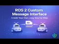 ROS 2 Custom Messages Explained Step-by-Step Beginner Tutorial