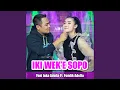 Download Lagu Iki Wek'e Sopo (feat. Fendik Adella)