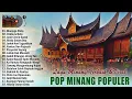 Lagu Lagu Minang Terbaru 2025 Full Album Terbaik - Kumpulan Lagu Minang Paling Top 2025