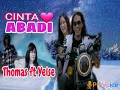 Download Lagu THOMAS ARYA ft YELSE ♡♡ CINTA ABADI, lagu baru 2020