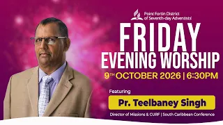 Friday Evening Worship || 9th October 2026 || 6:30pm