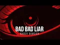 Download Lagu Nader Qumsieh - Bad Bad Liar (Official Visualiser) 