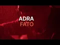 Adra - Fato