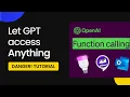 How to let GPT control anything 10x powerful 8 mins tutorial about GPT funtion calling