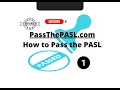 How to Pass the PASL - Where to Start