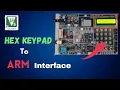 Interfacing Hex Keypad to ARM
