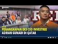 Download Lagu Kronologi Penangkapan Eks CEO Investree Adrian Gunadi di Qatar, Polisi Sampai Utus Jenderal