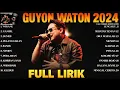 Download Lagu Guyon Waton Terbaru 2024 (Full Album Lirik) Lagu Jawa Terpopuler 2024 || Wirang || Gampil || Dumes