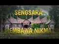 Lagu SENGSARA MEMBAWA NIKMAT | TERAPI MUSIK