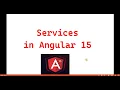 Part 36 Services in Angular 15 tutorials for beginners