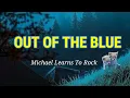 Michael Learns To Rock - Out Of the Blue (Lyrics)