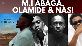 mi abaga gets olamide u0026 nas on the guy album hit or miss