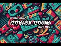 Download Lagu DJ VIRAL TIKTOK!! PERPISAHAN TERMANIS (VALLDY TEWU) 2024