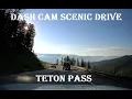 Scenic Drive Dash Cam Teton Pass to Jackson Wyoming