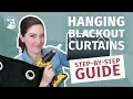The Simplest Way to Hang Your Blackout Curtains - Step-by-Step Guide