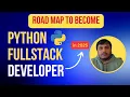 How to Become a Python Full Stack Developer in 2025 - Complete Roadmap