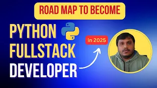 How to Become a Python Full Stack Developer in 2025 - Complete Roadmap