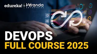 DevOps Full Course 2025 DevOps Tutorial for Beginners DevOps Training Edureka