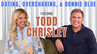 Dating Oversharing and Bonnie Blue feat Todd Chrisley Unlocked with Savannah Chrisley Ep 185